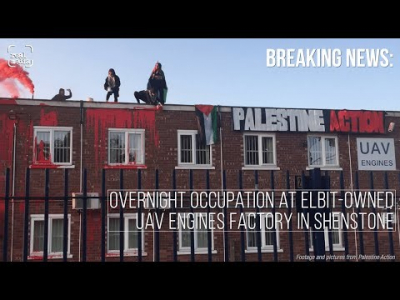 متظاهرون مؤيدون لفلسطين يحتلون مصنعًا لكبرى شركات الأسلحة الصهيونية في بريطانيا (فيديو)